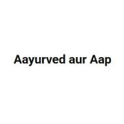 Aayurved aur Aap
